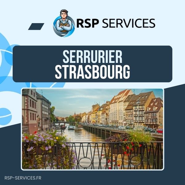 Serrurerie Strasbourg